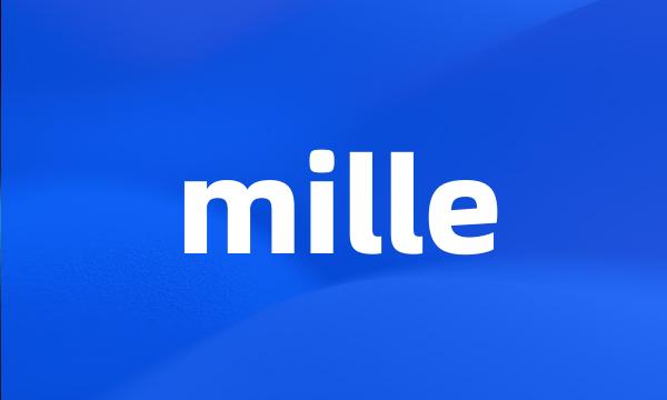 mille