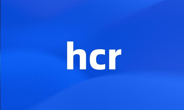 hcr