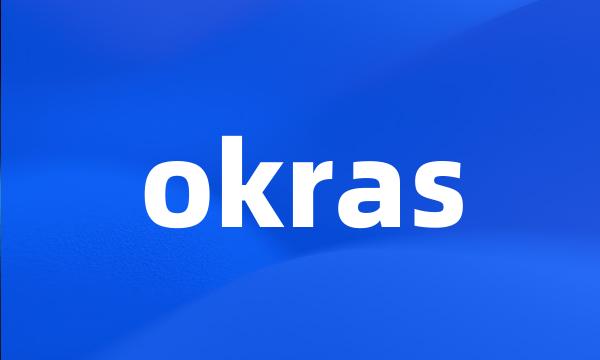 okras