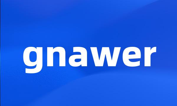 gnawer