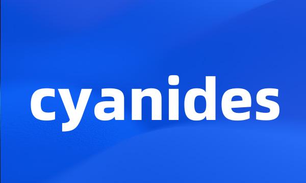 cyanides