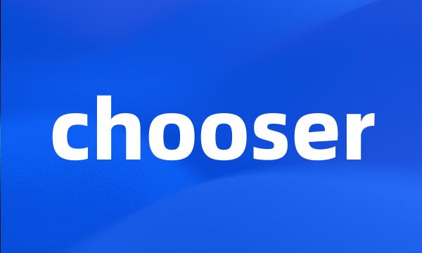 chooser