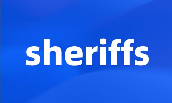 sheriffs