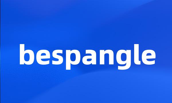 bespangle