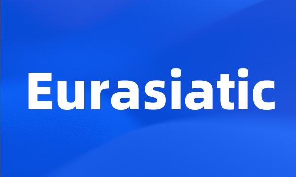 Eurasiatic