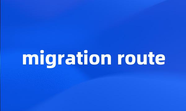 migration route