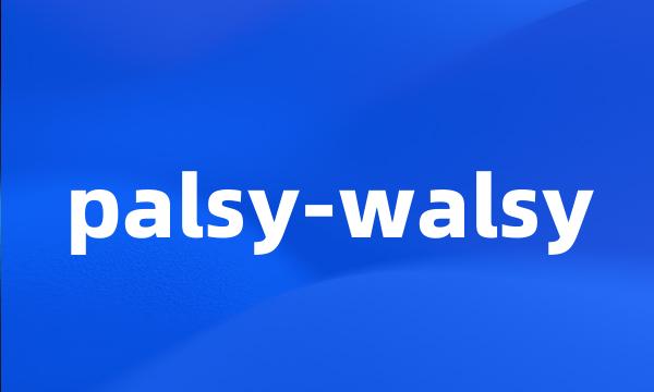 palsy-walsy