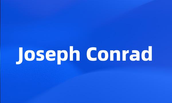 Joseph Conrad