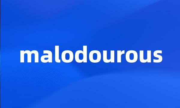 malodourous