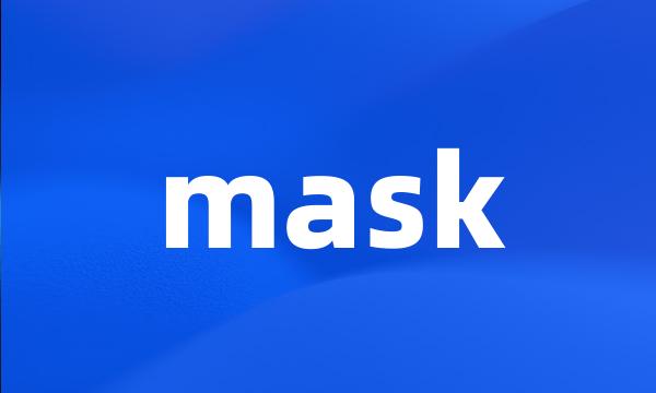 mask