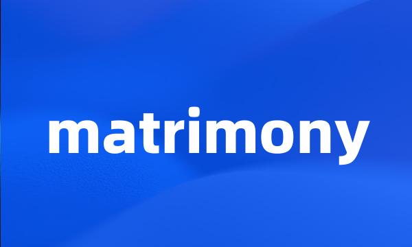 matrimony