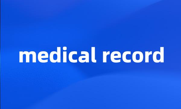 medical record