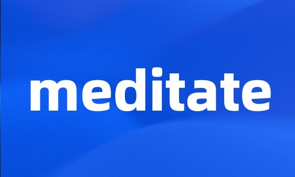 meditate