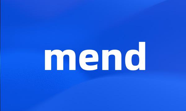 mend