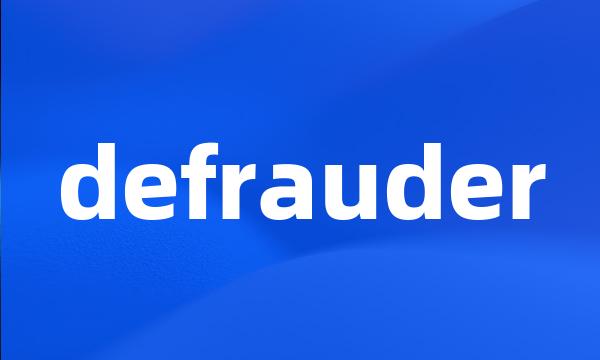 defrauder