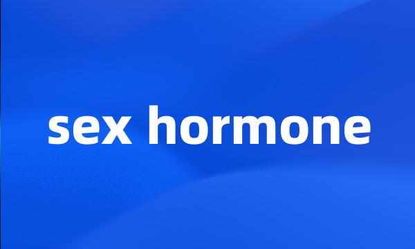 sex hormone