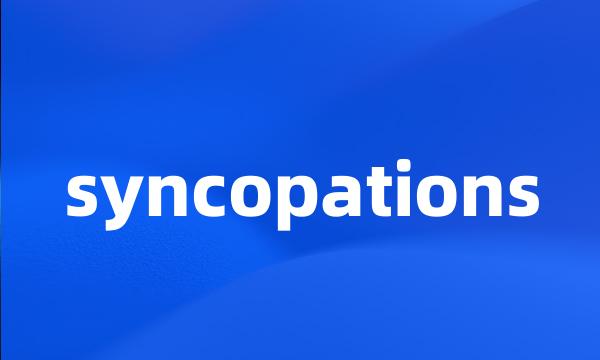 syncopations