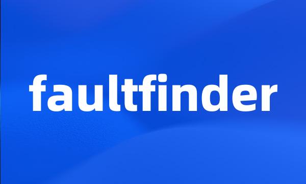 faultfinder