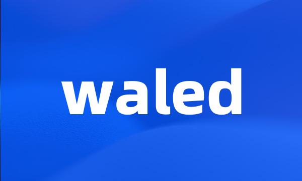 waled