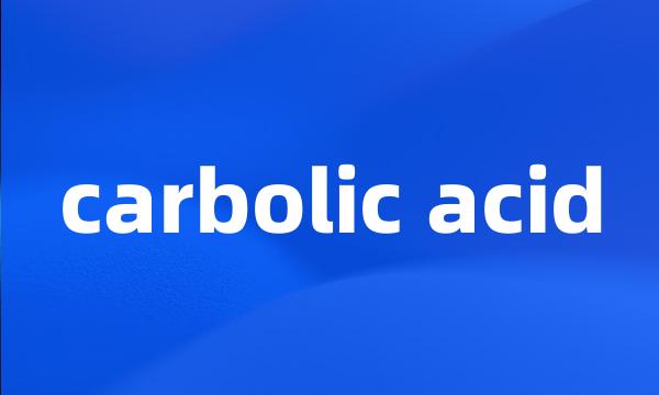 carbolic acid