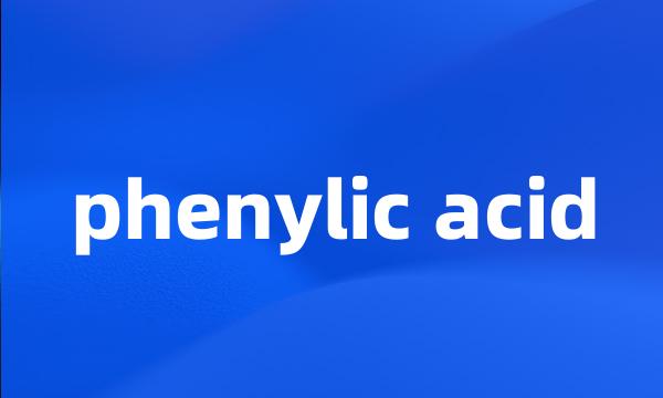 phenylic acid