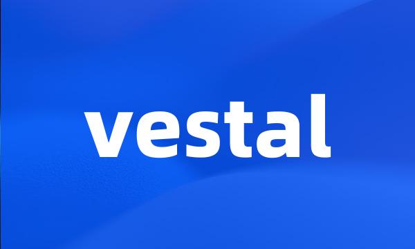 vestal