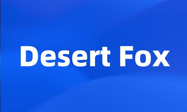 Desert Fox