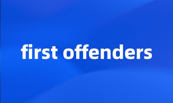 first offenders