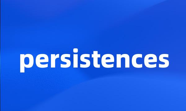 persistences