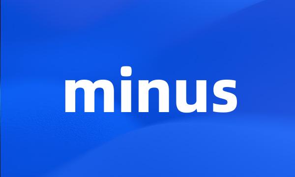 minus