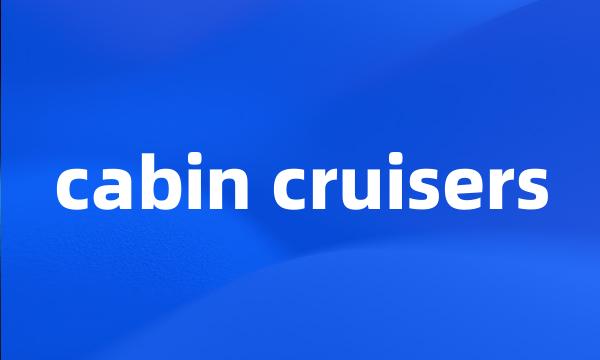 cabin cruisers