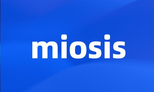 miosis