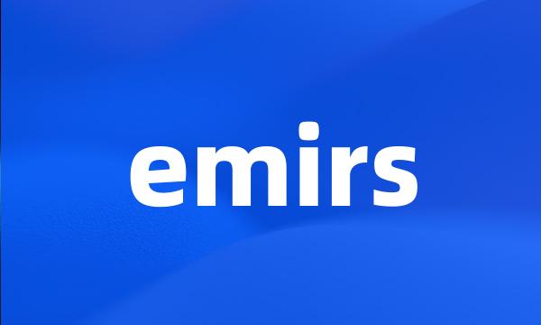 emirs