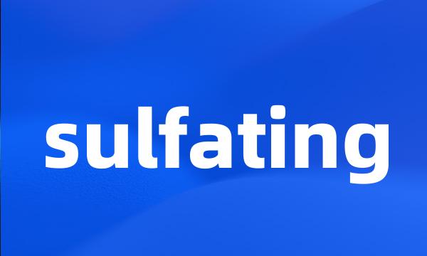 sulfating