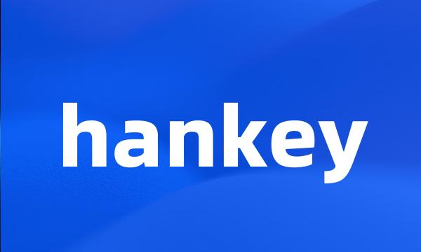 hankey