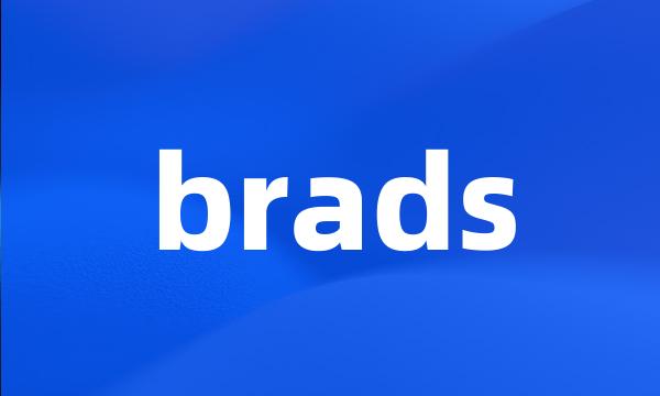 brads