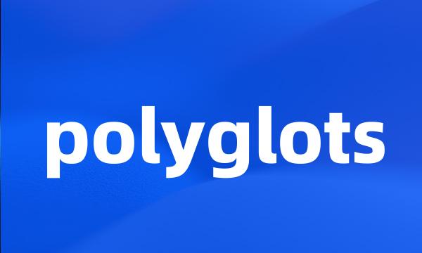 polyglots