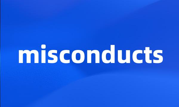 misconducts