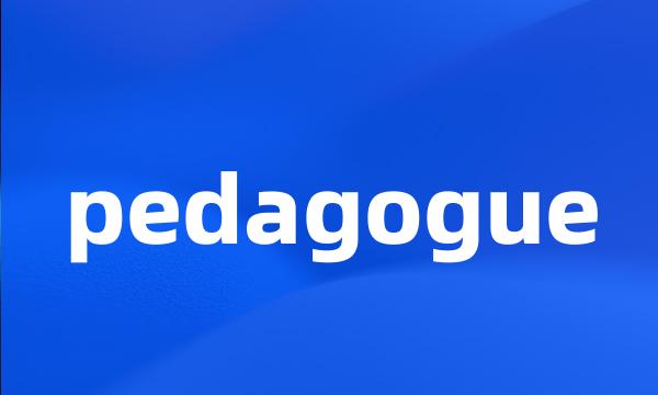 pedagogue