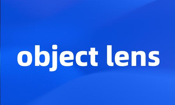 object lens