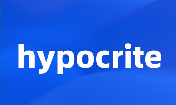 hypocrite