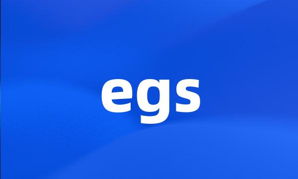 egs