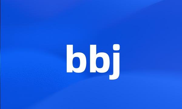 bbj