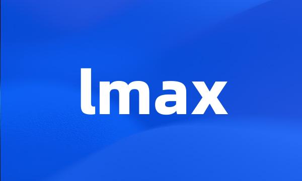 lmax