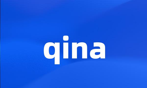 qina