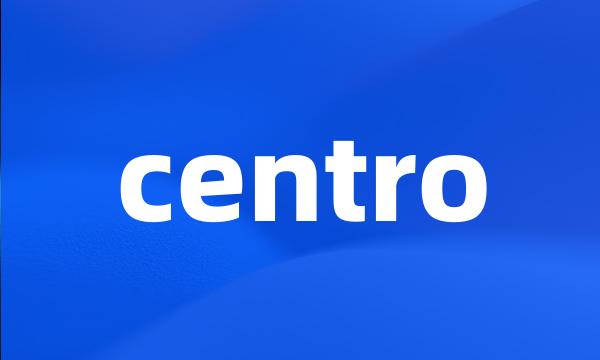 centro