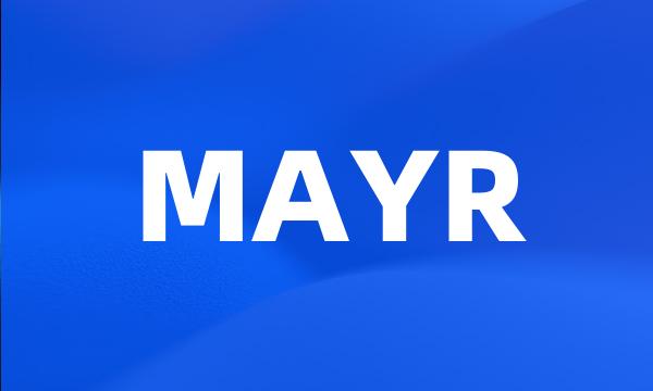 MAYR