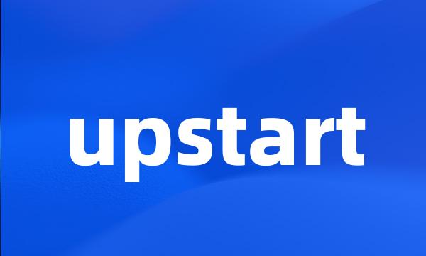 upstart