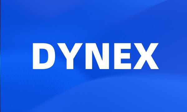 DYNEX