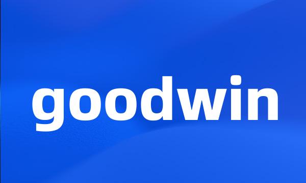 goodwin